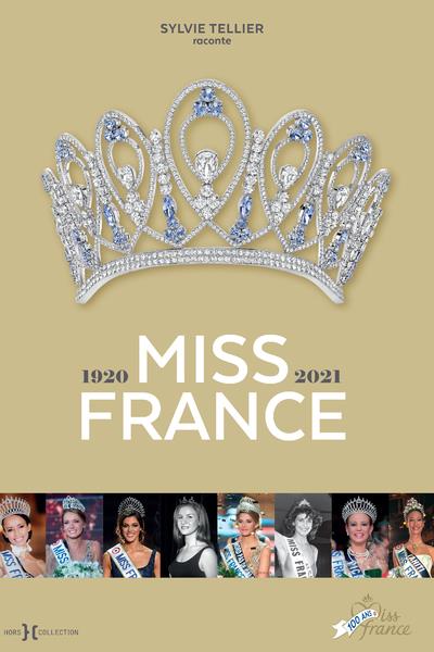 MISS FRANCE 1920-2021