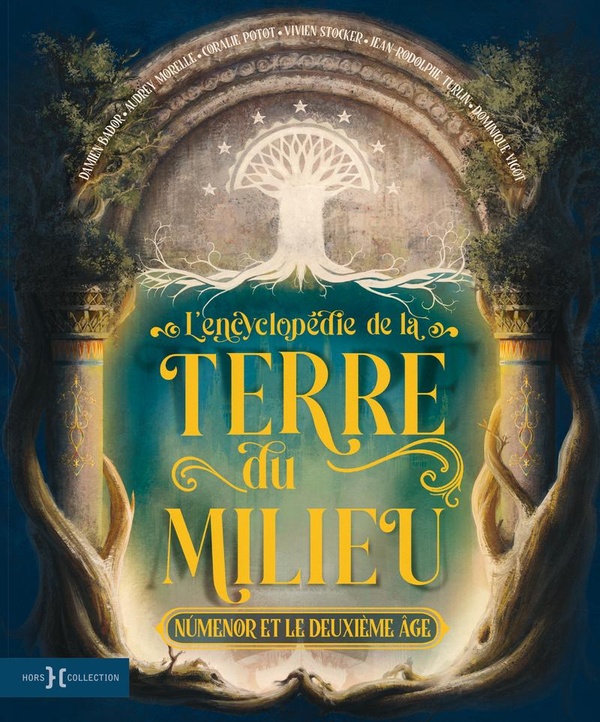 L'ENCYCLOPEDIE DE LA TERRE DU MILIEU - NUMENOR ET LE DEUXIEME AGE