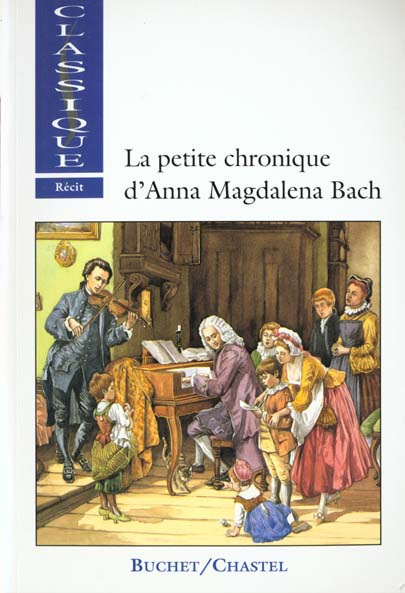 PETITE CHRONIQUE D ANNA MAGDALENA BACH