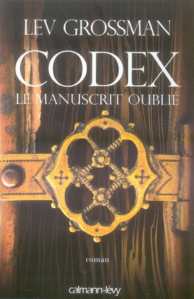 CODEX, LE MANUSCRIT OUBLIE