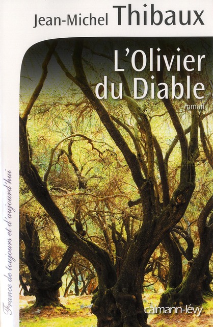 L'OLIVIER DU DIABLE