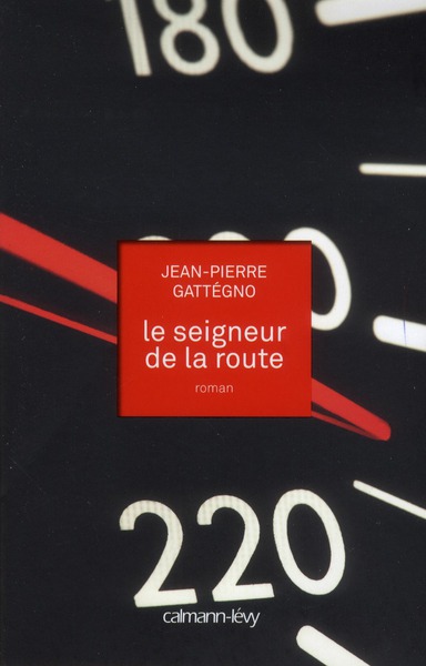 LE SEIGNEUR DE LA ROUTE