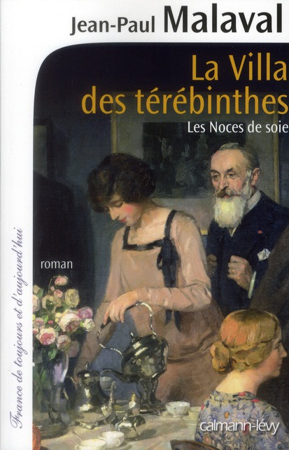 LES NOCES DE SOIE - LA VILLA DES TEREBINTHES -NOCES DE SOIE- T2 - LES NOCES DE SOIE T2