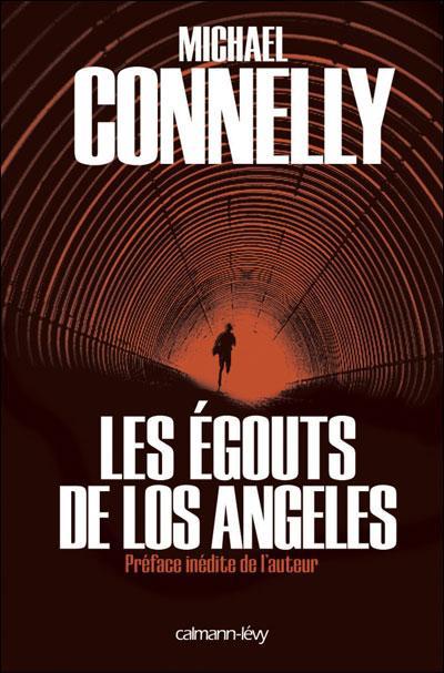 HARRY BOSCH - T01 - LES EGOUTS DE LOS ANGELES