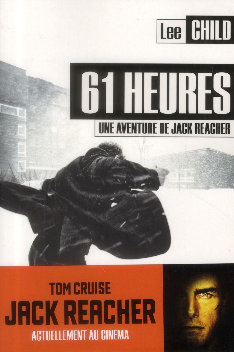 UNE AVENTURE DE JACK REACHER - T14 - 61 HEURES - UNE AVENTURE DE JACK REACHER