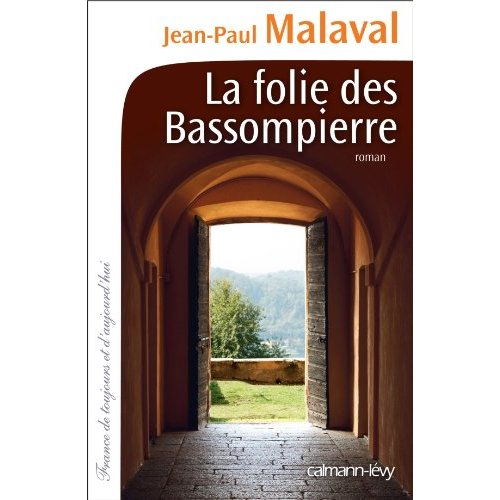 LA FOLIE DES BASSOMPIERRE