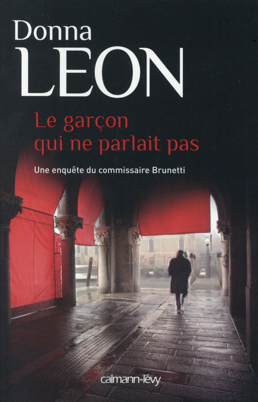 LES ENQUETES DU COMMISSAIRE BRUNETTI - T22 - LE GARCON QUI NE PARLAIT PAS