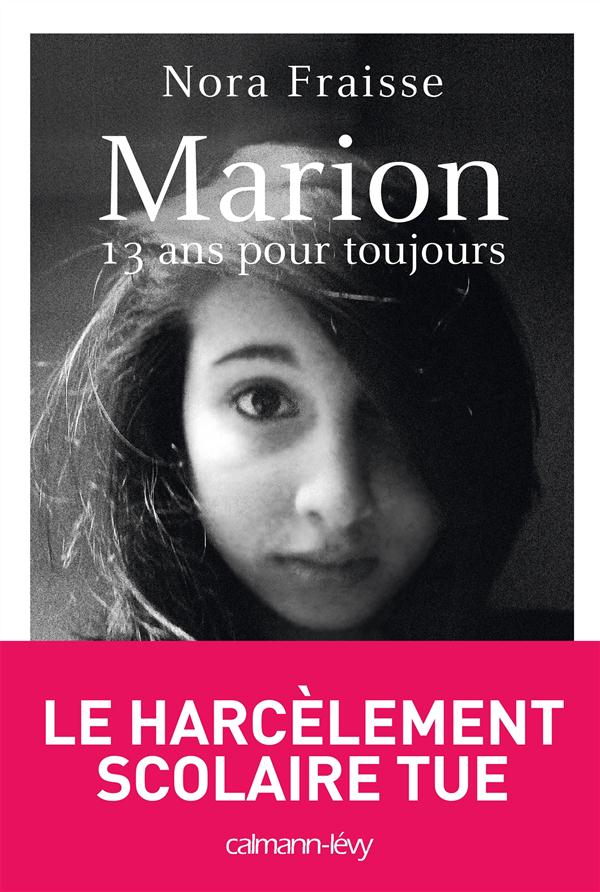 MARION, 13 ANS POUR TOUJOURS