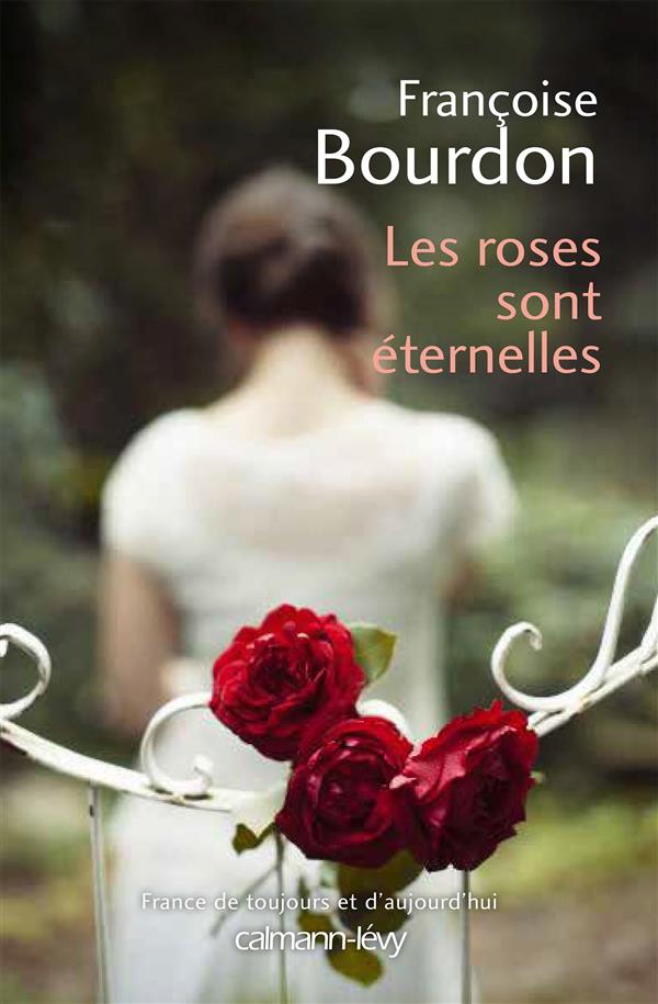 LES ROSES SONT ETERNELLES