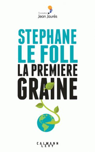 LA PREMIERE GRAINE