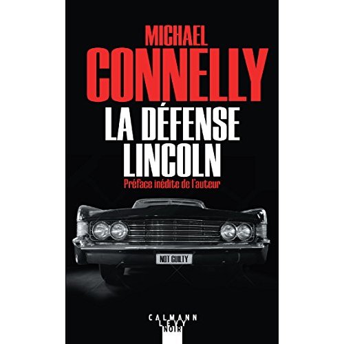 MICKEY HALLER - T01 - LA DEFENSE LINCOLN