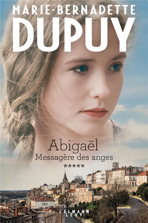 ABIGAEL TOME 5 : MESSAGERE DES ANGES