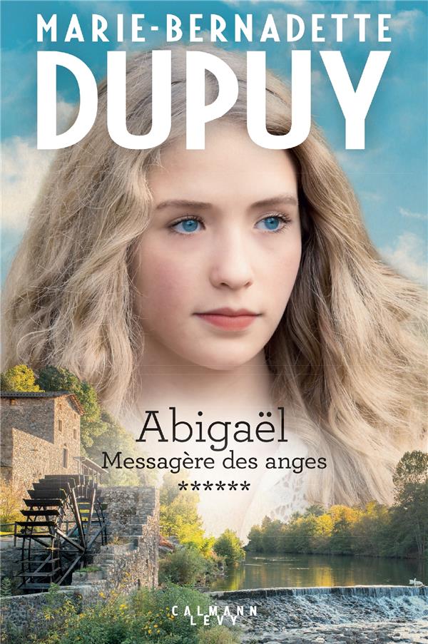 ABIGAEL TOME 6 : MESSAGERE DES ANGES