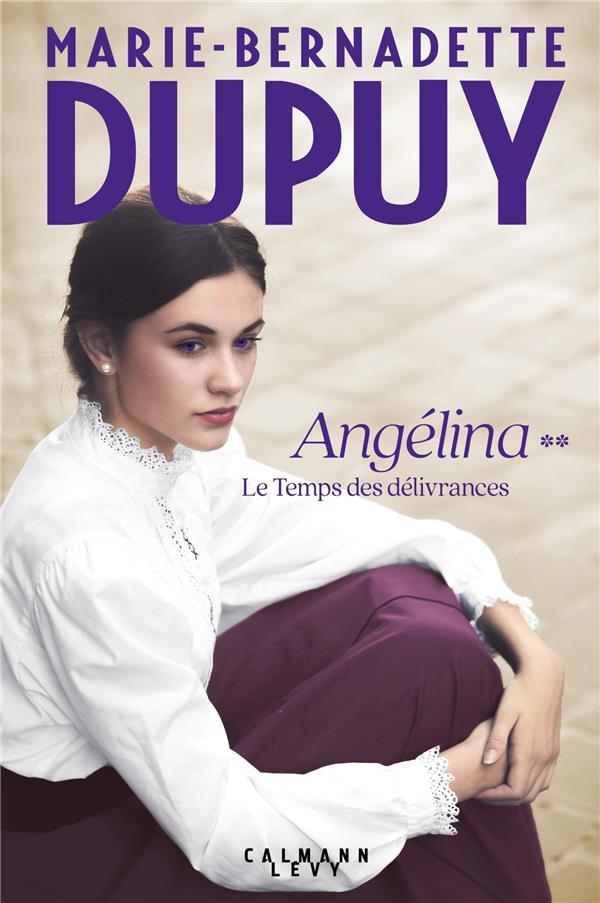 ANGELINA TOME 2 - LE TEMPS DES DELIVRANCES