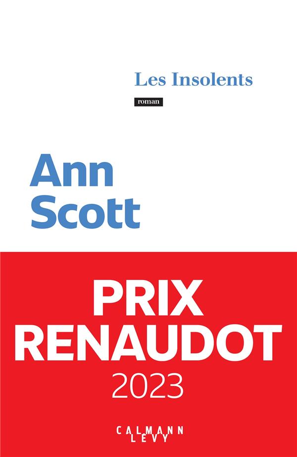 LES INSOLENTS - PRIX RENAUDOT 2023