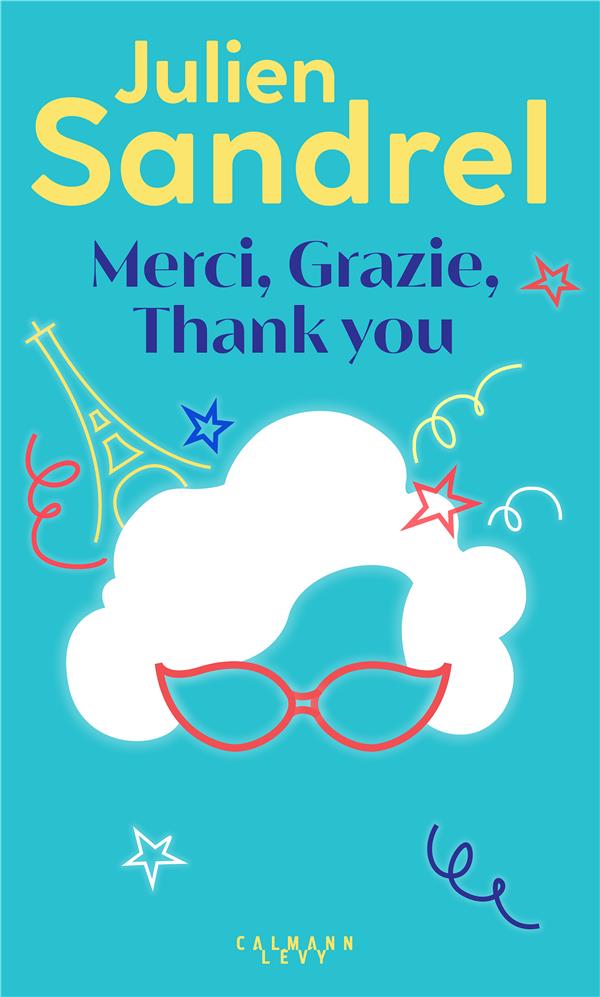 MERCI, GRAZIE, THANK YOU