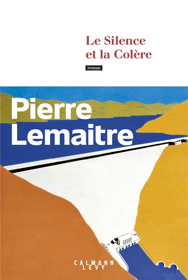 LE SILENCE ET LA COLERE