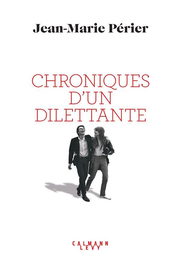 CHRONIQUES D'UN DILETTANTE