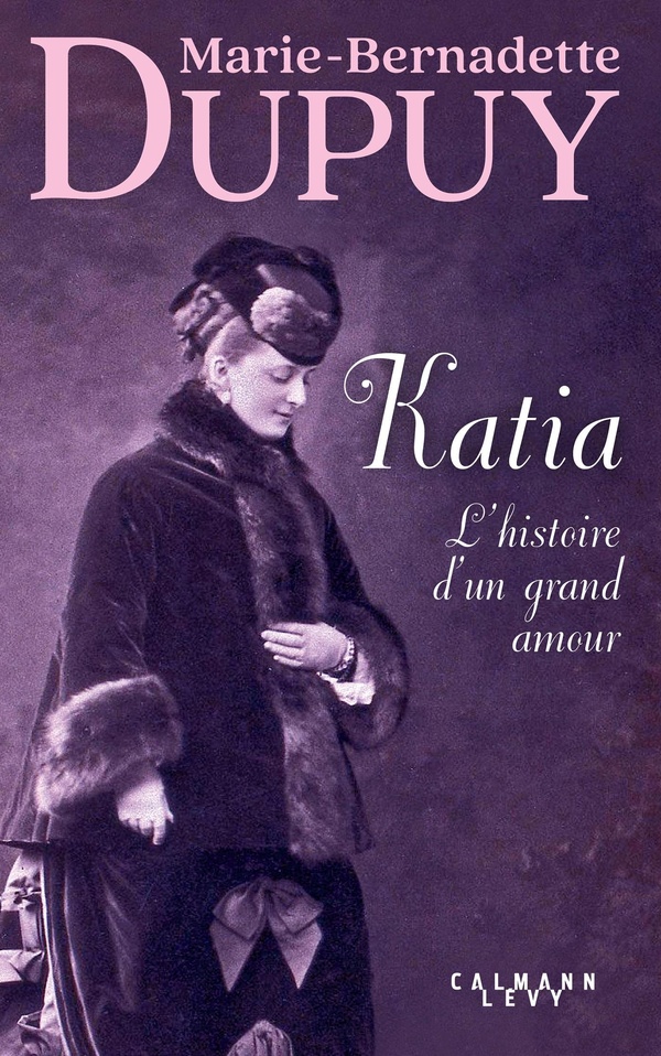 KATIA, L'HISTOIRE D'UN GRAND AMOUR