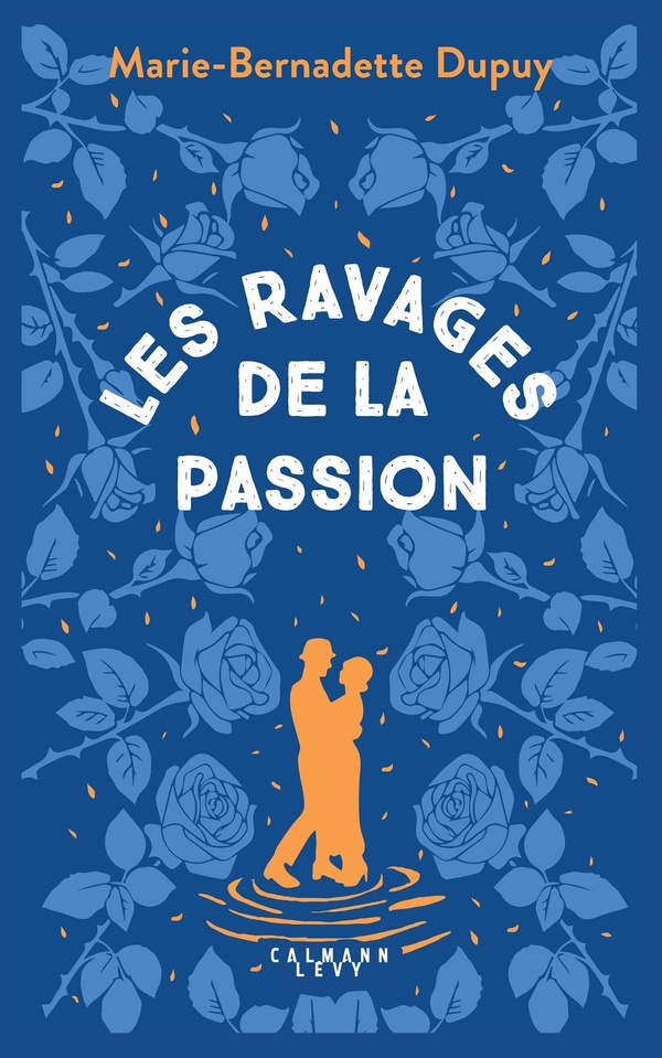 LE MOULIN DU LOUP, T5 - LES RAVAGES DE LA PASSION