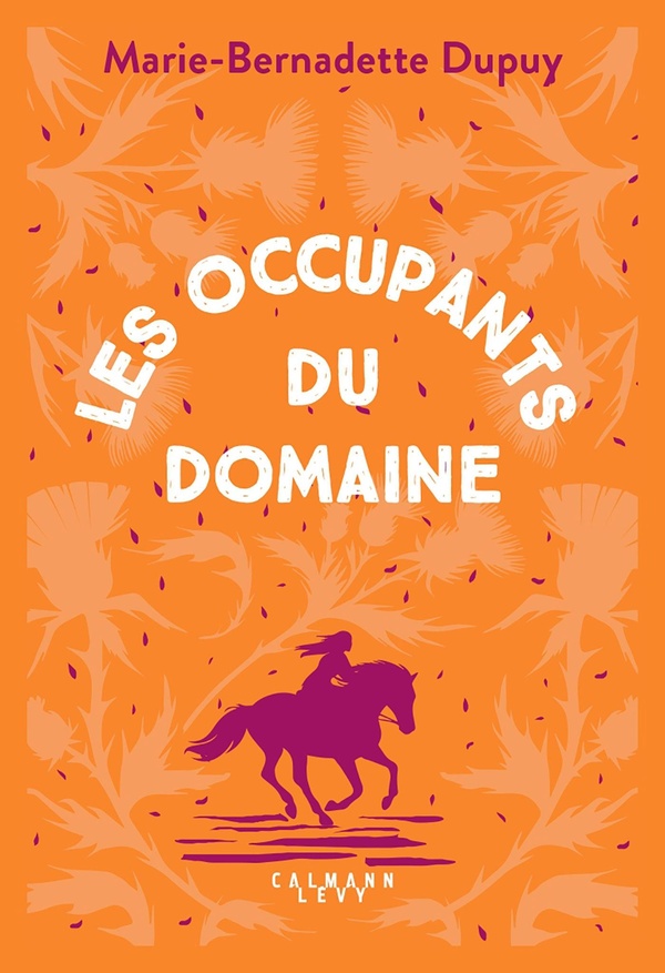 LE MOULIN DU LOUP, T6 - LES OCCUPANTS DU DOMAINE