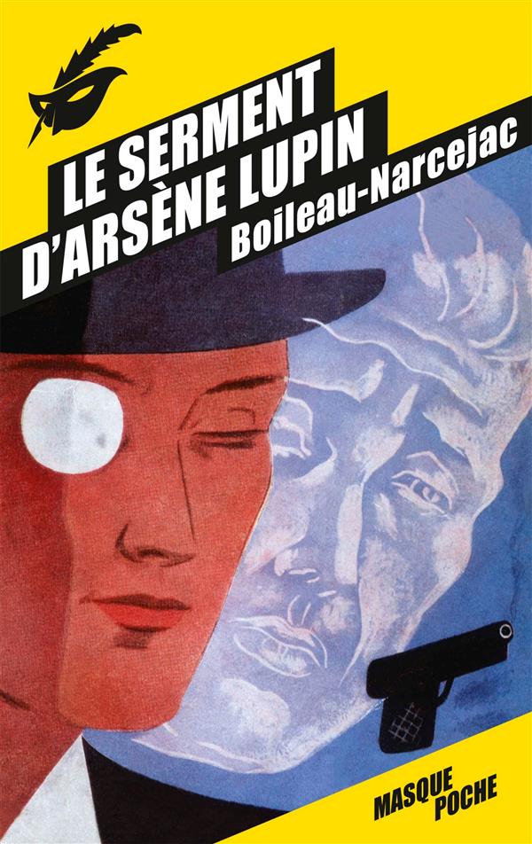 LE SERMENT D'ARSENE LUPIN