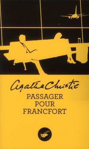 PASSAGER POUR FRANCFORT (NOUVELLE TRADUCTION REVISEE)