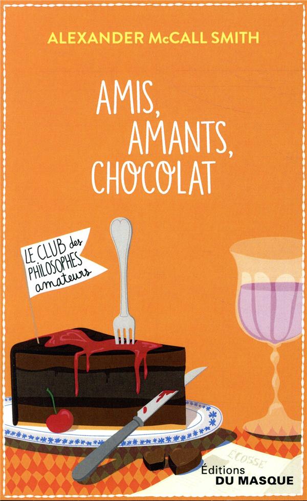 AMIS, AMANTS, CHOCOLAT