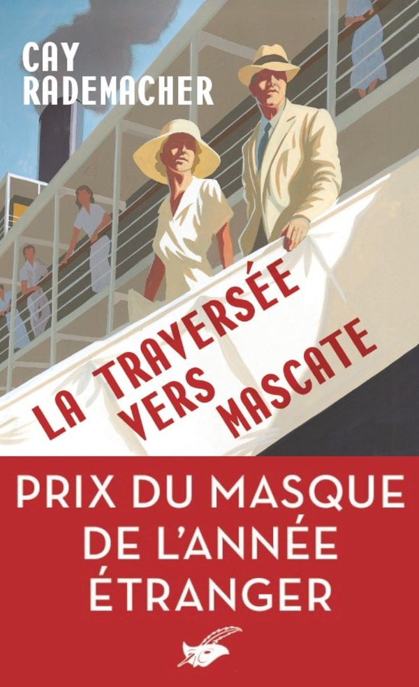 LA TRAVERSEE VERS MASCATE - PRIX DU MASQUE L'ANNEE ETRANGER