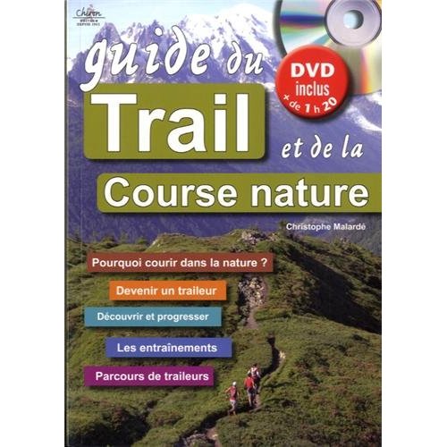 GUIDE DU TRAIL ET DE LA COURSE NATURE