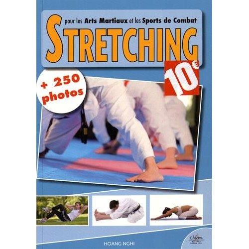 STRETCHING POUR LES ARTS MARTIAUX ET LES SPORTS DE COMBATS