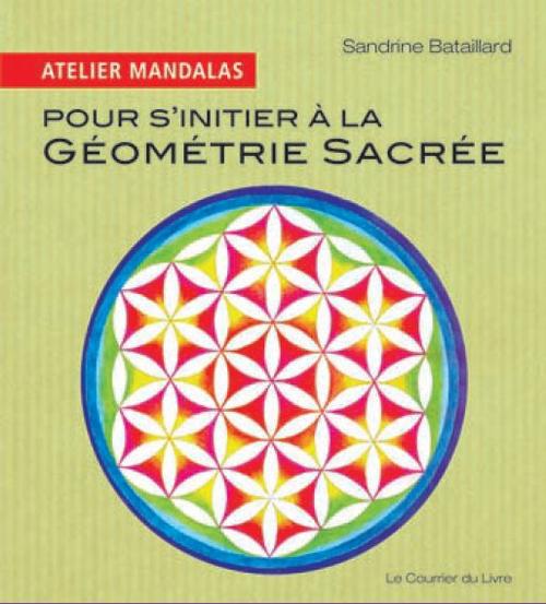 ATELIER MANDALAS POUR S'INITIER A LA GEOMETRIE SCREE