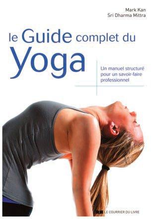 LE GUIDE COMPLET DU YOGA