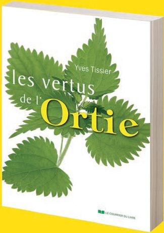 LES VERTUS DE L'ORTIE
