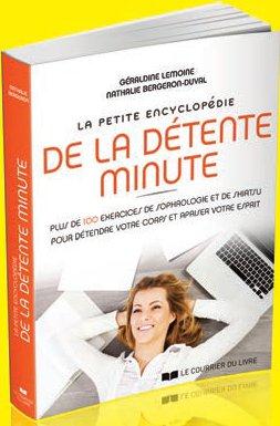 LA PETITE ENCYCLOPEDIE DE LA DETENTE MINUTE