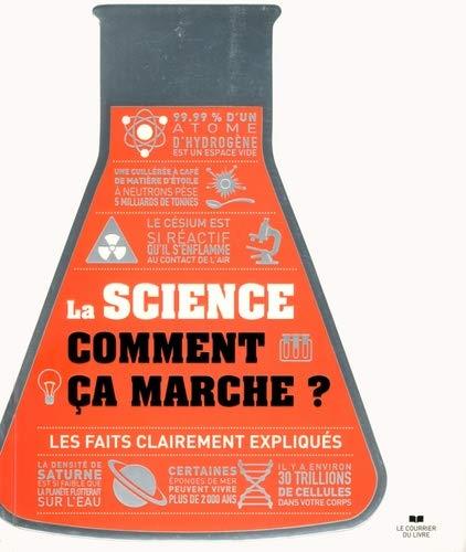 LA SCIENCE, COMMENT CA MARCHE ?