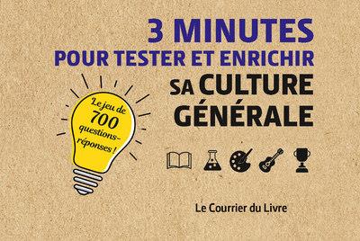 3 MINUTES POUR TESTER ET ENRICHIR SA CULTURE GENERALE