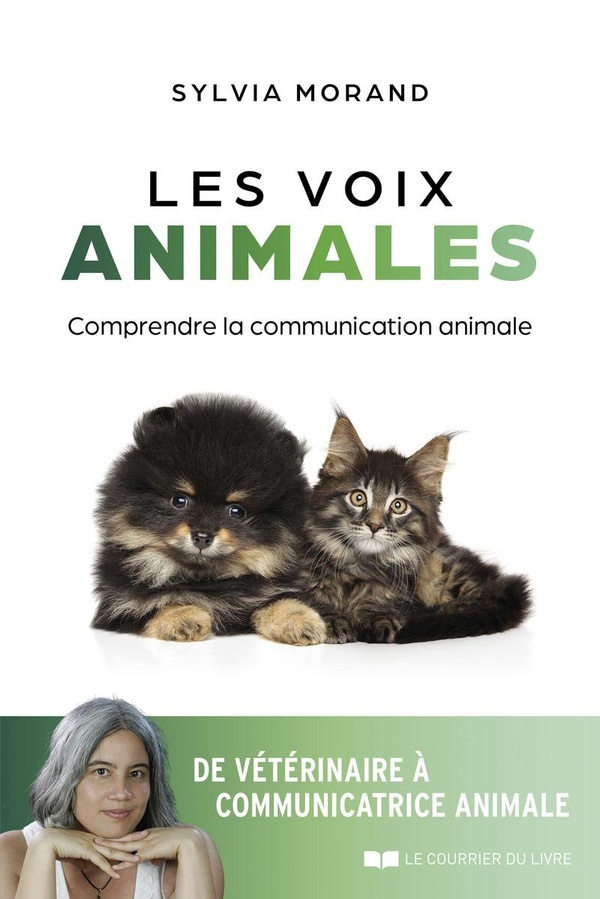 LES VOIX ANIMALES - COMPRENDRE LA COMMUNICATION ANIMALE