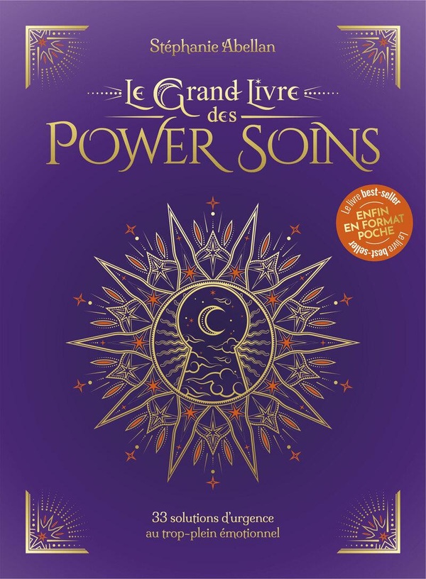 LE GRAND LIVRE DES POWER SOINS - FORMAT POCHE - 33 SOLUTIONS D'URGENCE AU TROP-PLEIN EMOTIONNEL