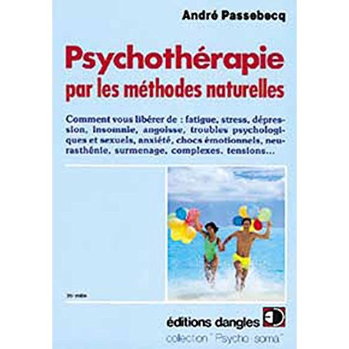 PSYCHOTHERAPIE PAR LES METHODES NATURELLES