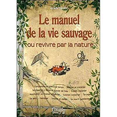 LE MANUEL DE LA VIE SAUVAGE