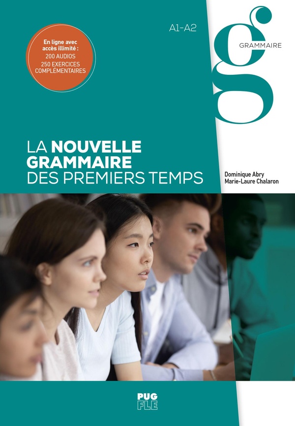 LA NOUVELLE GRAMMAIRE DES PREMIERS TEMPS - A1-A2
