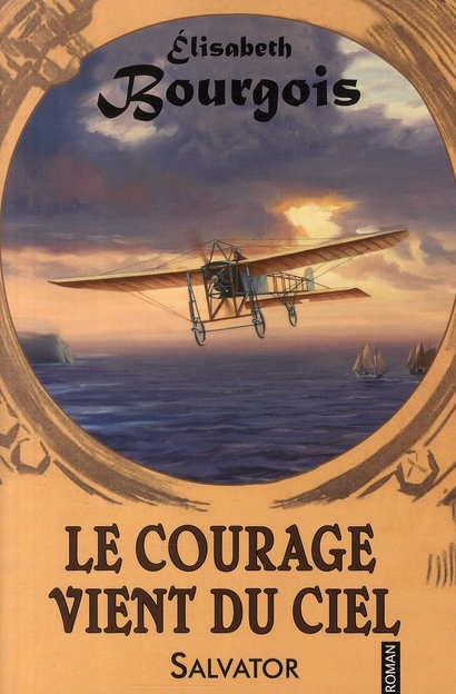 LE COURAGE VIENT DU CIEL