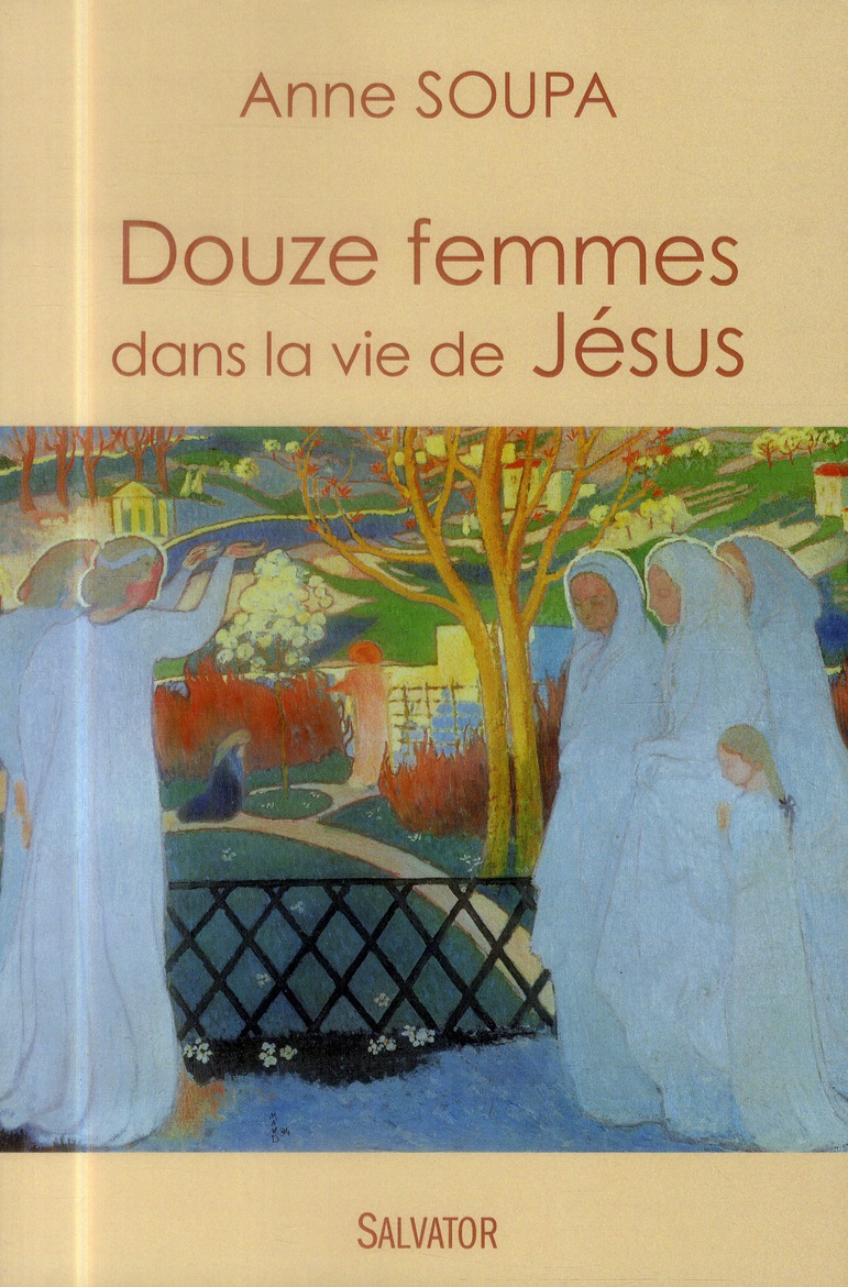 DOUZE FEMMES DANS LA VIE DE JESUS