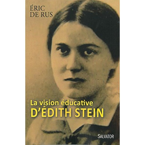 LA VISION EDUCATIVE D'EDITH STEIN
