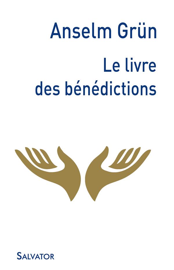 LE LIVRE DES BENEDICTIONS