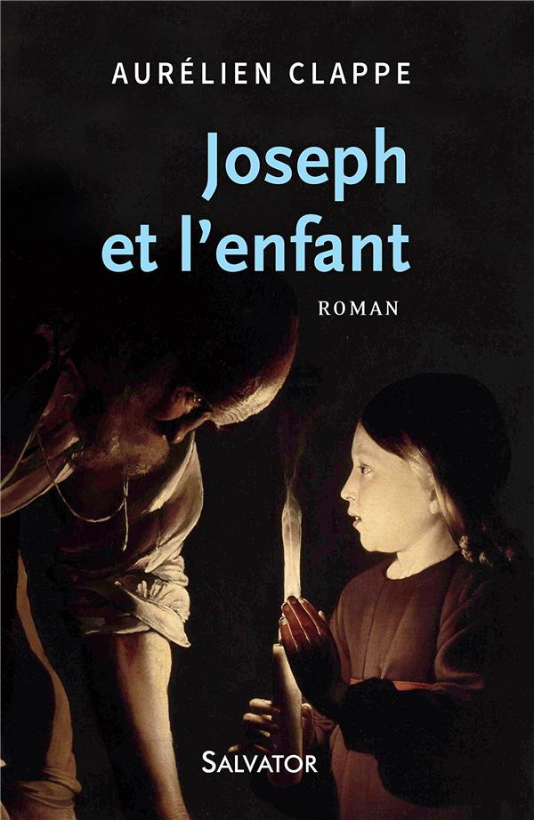 JOSEPH ET L'ENFANT - ROMAN