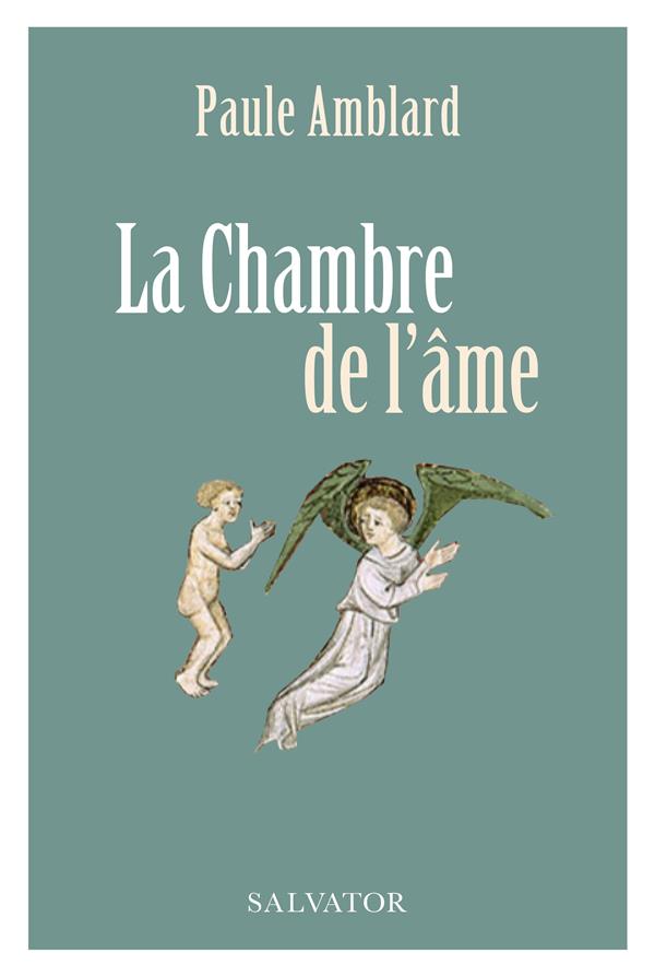 LA CHAMBRE DE L'AME