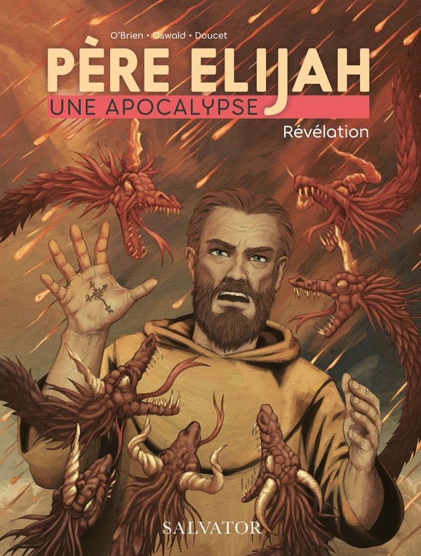 PERE ELIJAH, UNE APOCALYPSE BD TOME 3 - REVELATION