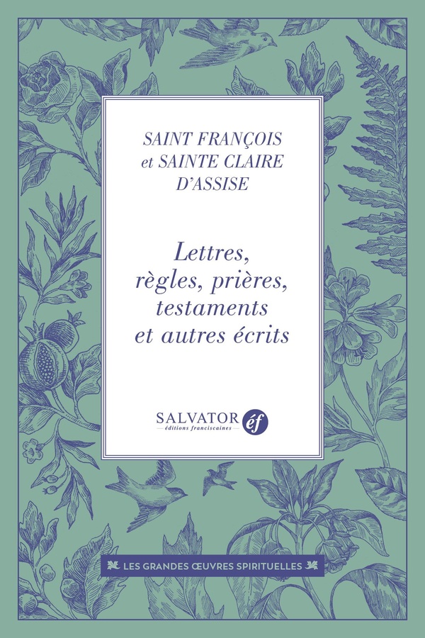 LETTRES, REGLES, PRIERES, TESTAMENTS ET AUTRE RECITS